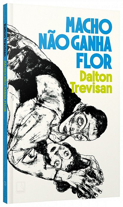 Livro  Macho não ganha flor Trevisan