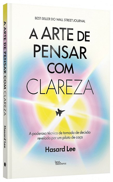 Livro A arte de pensar com clareza