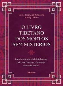 Livro O livro tibetano dos mortos sem mistérios