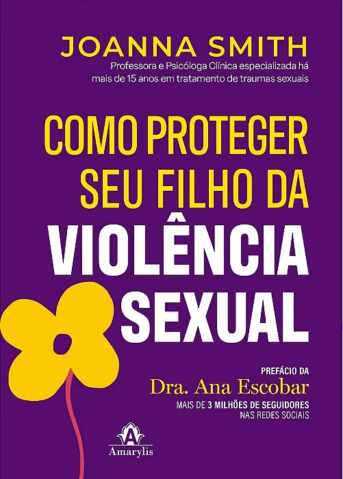 Livro Como Proteger Seu Filho Da Violência Sexual