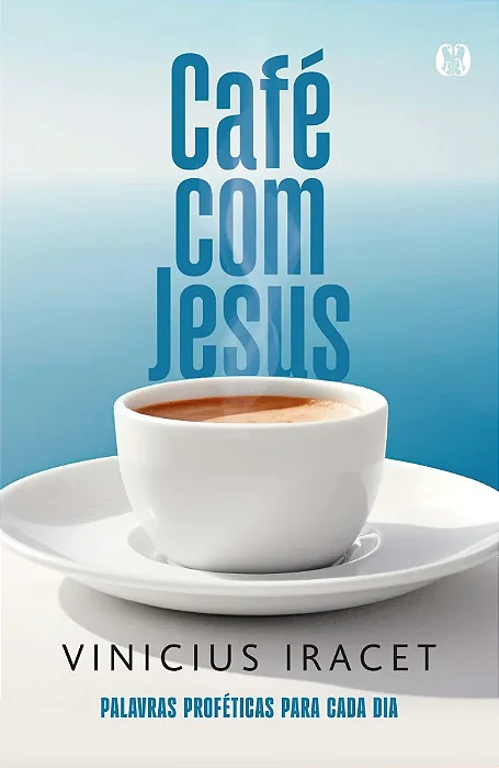 Livro Café com Jesus: Palavras Proféticas Para Cada Dia