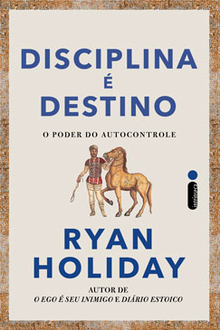 Livro Disciplina é Destino: O Poder do Autocontrole