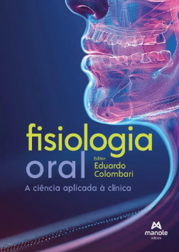 Livro Fisiologia Oral: Da Ciência Básica à Prática Clínica