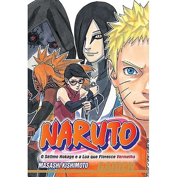 Mangá Naruto GAIDEN O Sétimo Hokage e a Lua que Floresce Vermelha vol. único (Em Português) + 1 Pôster