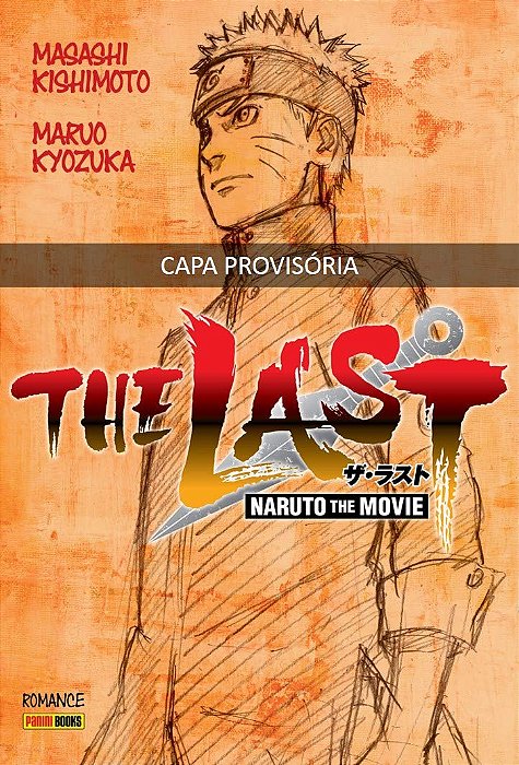 Light Novel Naruto: The Last (NARUTO THE MOVIE) + 1 Pôster