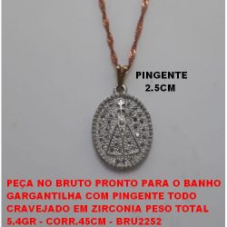 GARGANTILHA NO BRUTO PRONTO PARA O BANHO GARGANTILHA COM PINGENTE TODO  CRAVEJADO EM ZIRCONIA PESO TOTAL  5.4GR - CORR.45CM - BRU2252