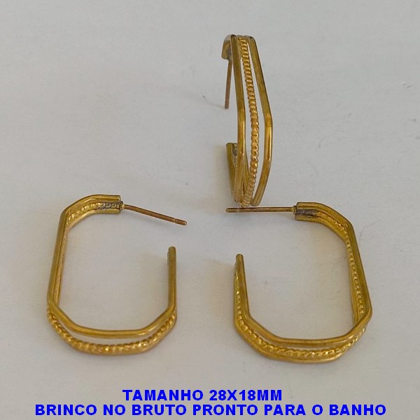 BRINCO NO BRUTO PRONTO PARA O BANHO - TAMANHO 28X18MM - PESO TOTAL 3,6GR - COMPOSIÇÃO 100% LATÃO - BRU4063