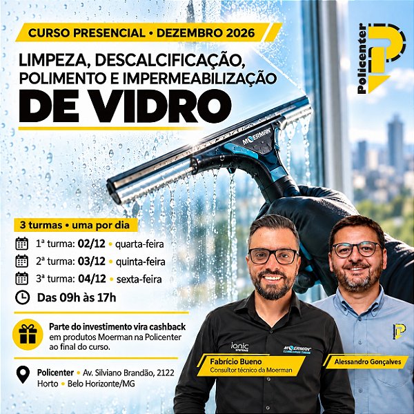 Curso Presencial de Limpeza, Descalcificação, Impermeabilização e Polimento de Vidros em Belo Horizonte - Policenter - Dezembro 2016