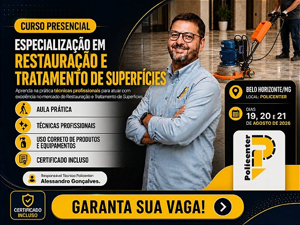 Curso Presencial de Especialização em Restauração e Tratamento de Superfícies- Turma Agosto de 2026 - Policenter