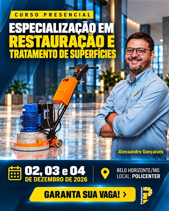 Curso Presencial de Especialização em Restauração e Tratamento de Superfícies- Turma Dezembro de 2026 - Policenter