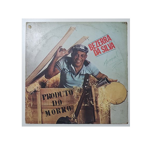 Disco de Vinil Bezerra Da Silva - Produto Do Morro - 1983