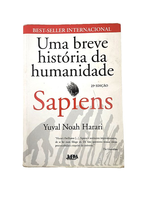 Sapiens - Uma breve história da humanidade - Yuval Harari