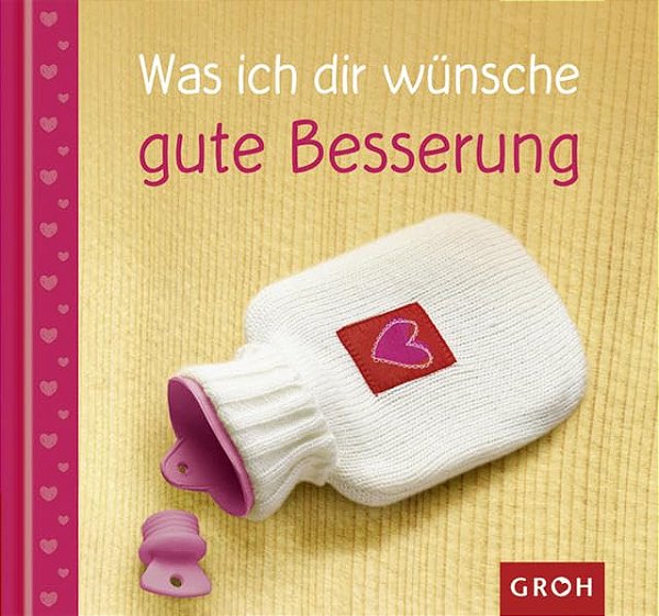 Livro Was ich dir wünsche – Gute Besserung (Meine Wünsche für dich)