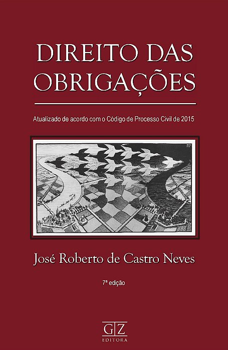 DIREITO DAS OBRIGAÇÕES – 7ª EDIÇÃO