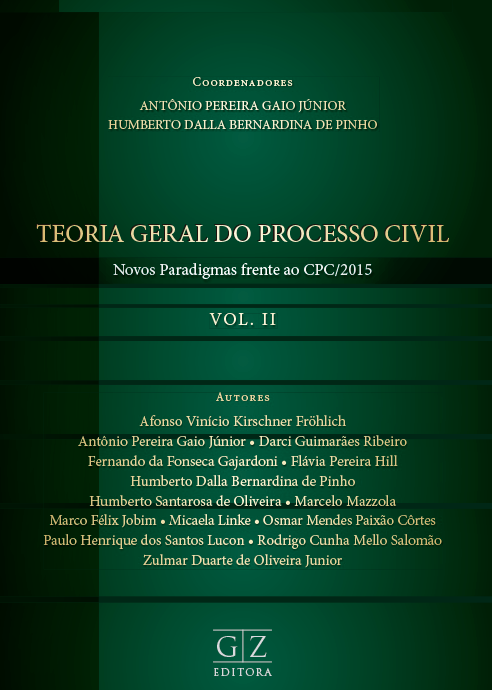 TEORIA GERAL DO PROCESSO CIVIL Novos Paradigmas frente ao CPC/2015 - VOL II