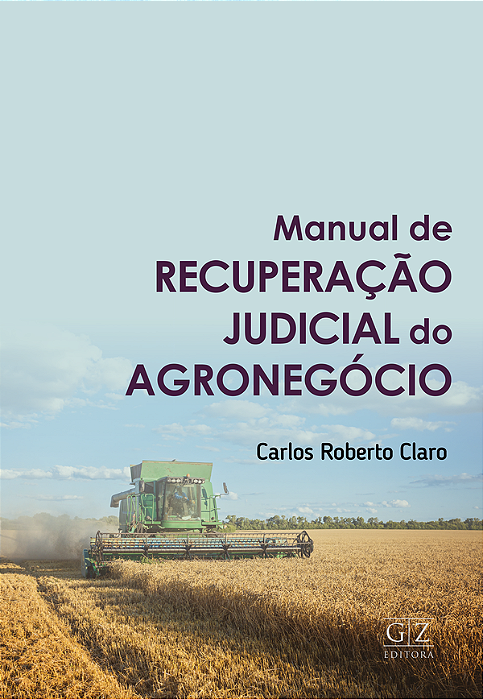 MANUAL DE RECUPERAÇÃO JUDICIAL DO AGRONEGÓCIO