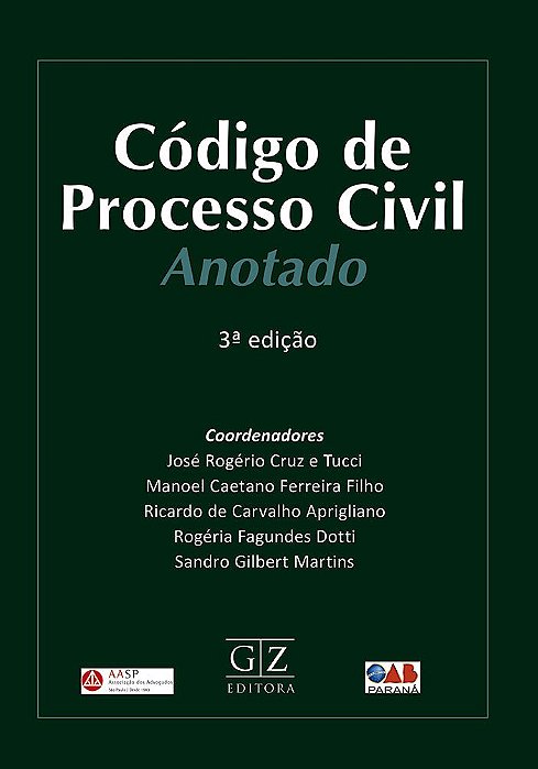 CÓDIGO DE PROCESSO CIVIL ANOTADO – 3ª edição