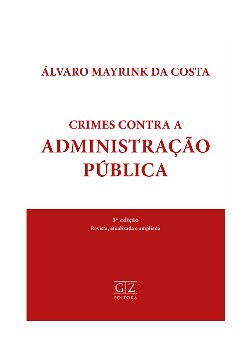 CRIMES CONTRA A ADMINISTRAÇÃO PÚBLICA