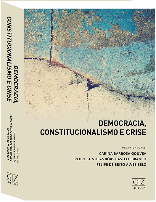 PRÉ-VENDA - DEMOCRACIA, CONSTITUCIONALISMO E CRISE