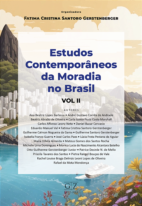ESTUDOS CONTEMPORÂNEOS DA MORADIA NO BRASIL - Volume II