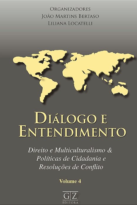 Diálogo e Entendimento - Vol 4