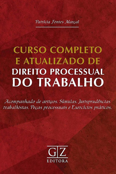 Curso Completo e Atualizado de Direito Processual do Trabalho