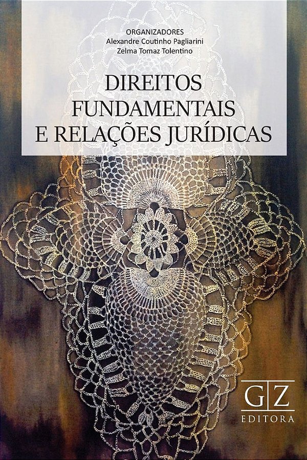 Direitos Fundamentais e Relações Jurídicas