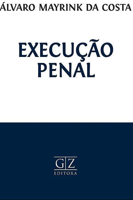 EXECUÇÃO PENAL