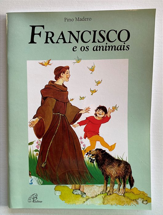 FRANCISCO E OS ANIMAIS