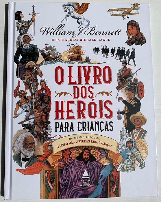 O LIVRO DOS HERÓIS PARA CRIANÇAS
