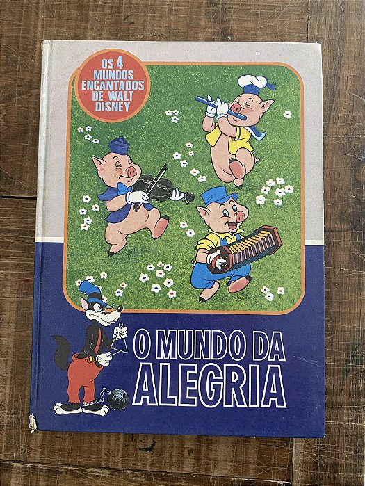 O MUNDO DA ALEGRIA