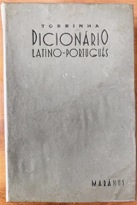 DICIONÁRIO LATINO PORTUGUÊS