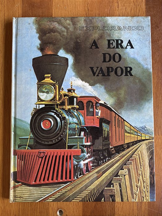 A ERA DO VAPOR