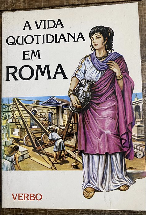 A VIDA QUOTIDIANA EM ROMA