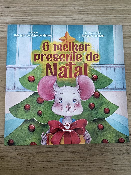 O MELHOR PRESENTE DE NATAL
