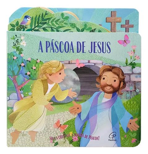 A Páscoa de Jesus (Cartonado)