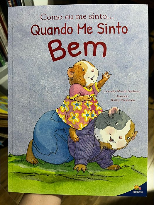 Como eu me sinto... quando me sinto bem