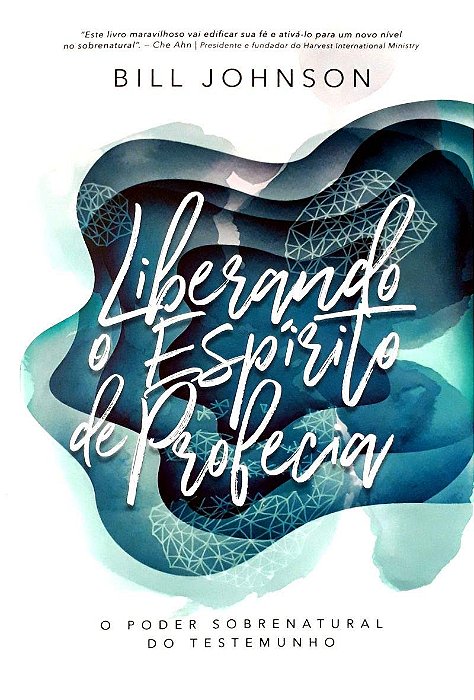 Livro Liberando O Espirito De Profeta - Bill Johnson