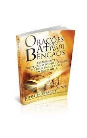 Livro Orações que Ativam Bênçãos - John Eckhardt