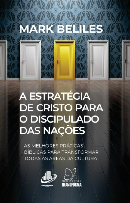 Livro A Estratégia de Cristo para o Discipulado das Nações -Mark Beliles