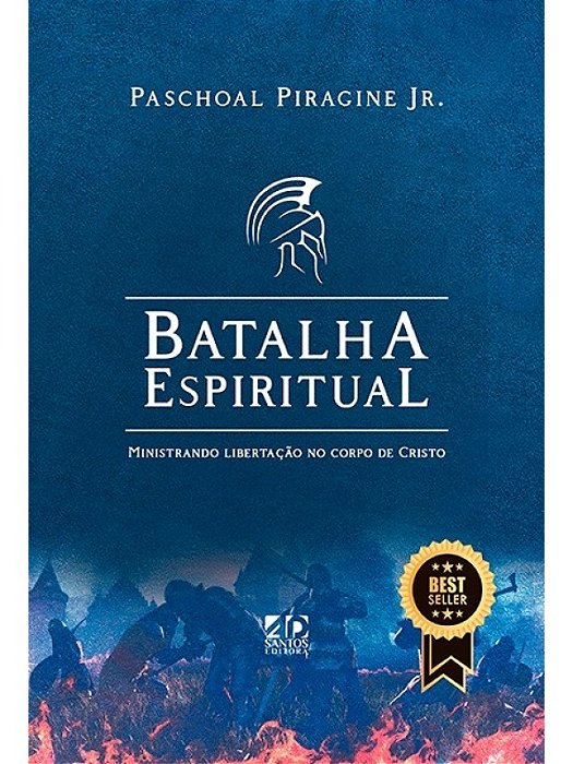 Batalha Espiritual | Paschoal Piragine Jr.