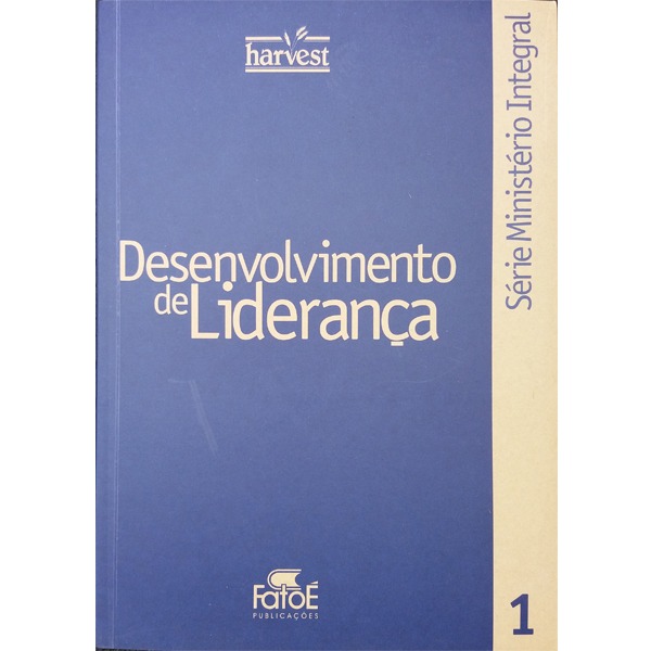 Livro Desenvolvimento de Liderança I - -Robert C. Moffitt
