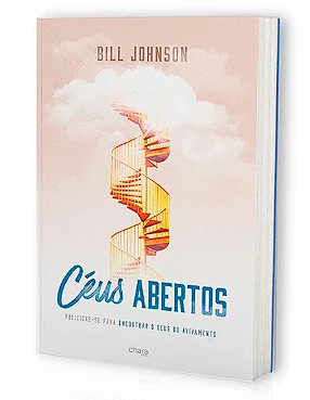 Céus Abertos - Bill Johnson