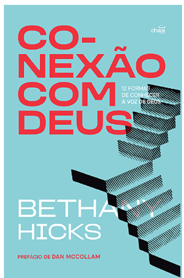CONEXÃO COM DEUS - 12 FORMAS DE CONHECER A VOZ DE DEUS