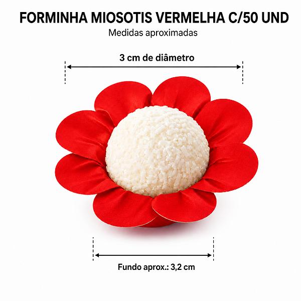 FORMINHA MIOSOTIS VERMELHA PARA DOCINHOS FESTA C/50 UNIDADES