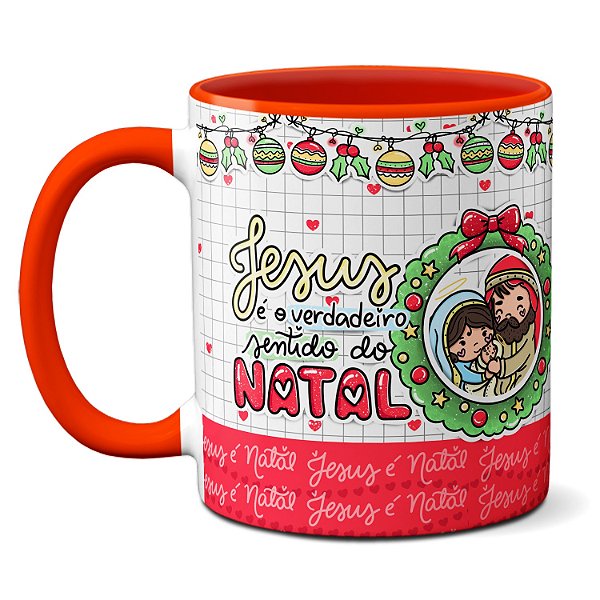Caneca Natal É Tempo De Partilhar Amor Jesus O Sentido Natal