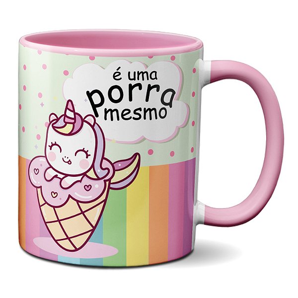 Caneca Unicórnio Indelicado É uma Porra Mesmo Engraçada