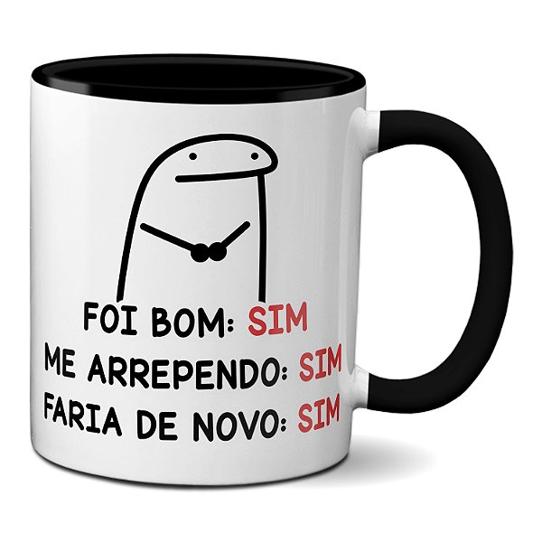 Caneca Flork Meme Engraçada Bom Me Arrependo Faria de Novo