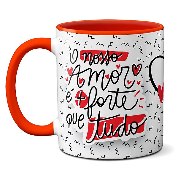 Caneca Criativa Namorados Amor Mais Forte Que Tudo Presente