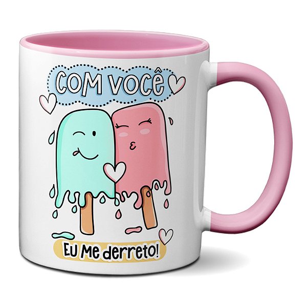 Caneca Namorados Fofos Com Você Eu Me Derreto Igual Picolé